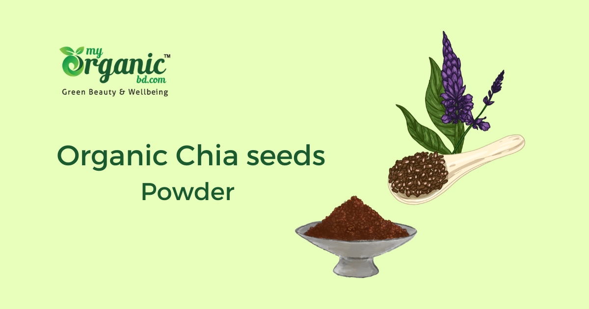 Healthy Organic Chia seeds powder A complete guide 2024