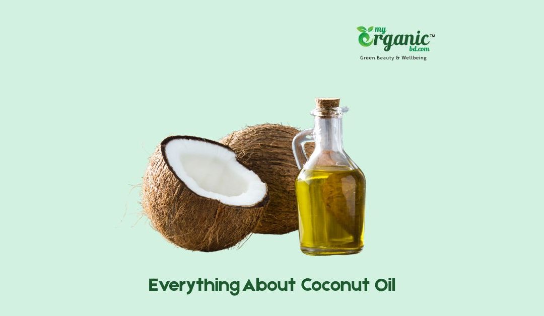 Amazing Coconut Oil 101: Everything You Need to Know