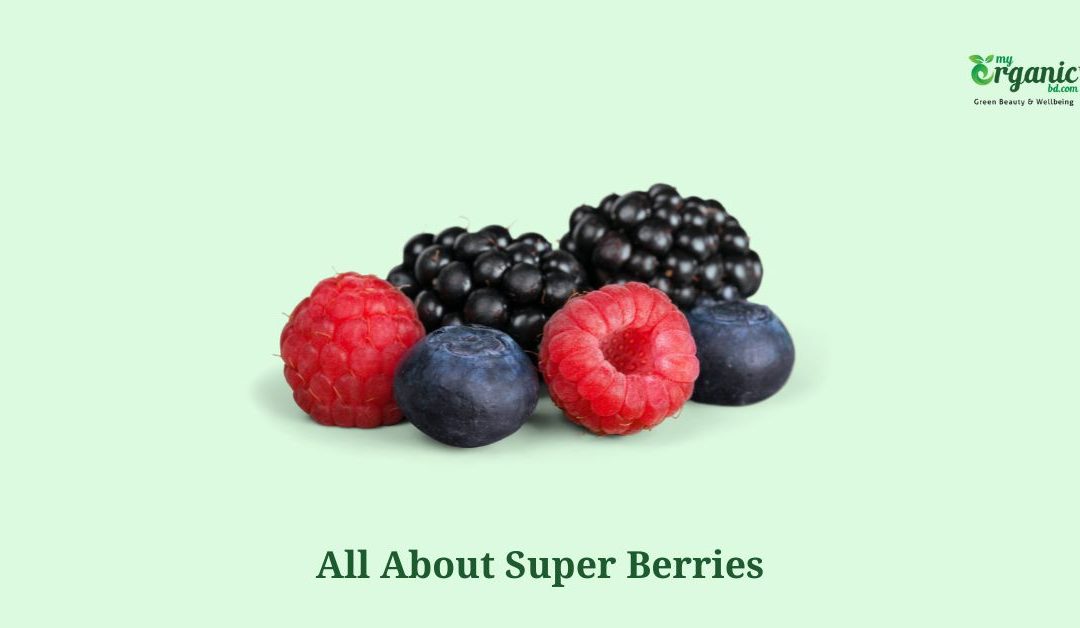 Berries as superfood