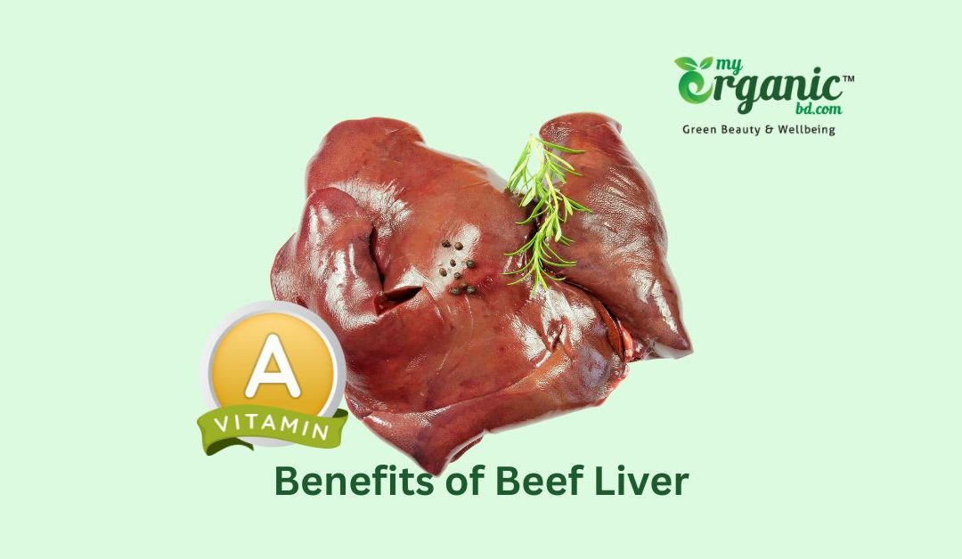 Benefits of Beef Liver