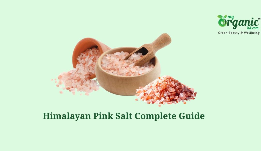 Himalayan Pink Salt, The Hidden Gem Nutrients, Health benefits, Uses and More (2)